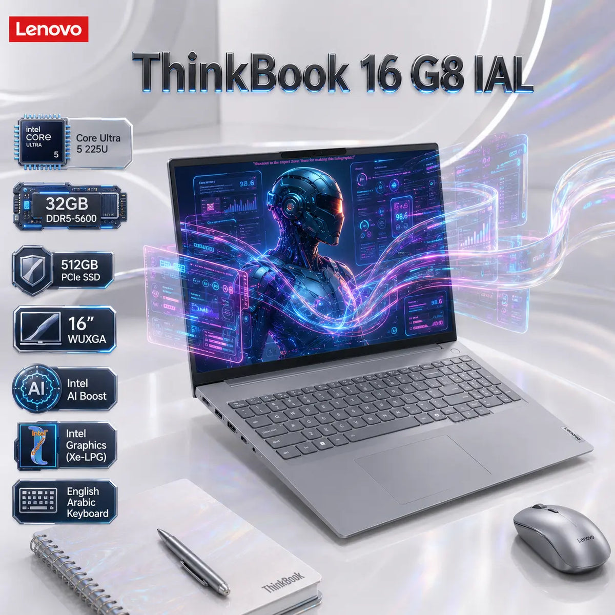 Lenovo ThinkBook 16 G8 IAL : Core Ultra 5 225U | 32GB DDR5-5600 ; 512GB NVMe | Intel Graphics (Xe-LPG) | 16-inch WUXGA IPS Display | DOS | English Arabic Keyboard | Arctic Grey